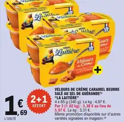 E.Leclerc Velours de crème caramel beurre salé au sel de guérande la laitière offre
