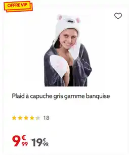 Gifi Plaid à capuche gris gamme banquise offre