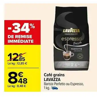 Carrefour Café Grains Lavazza offre