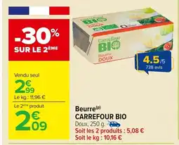 Carrefour CARREFOUR BIO Beurre offre