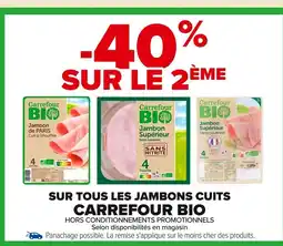 Carrefour CARREFOUR BIO Sur tous les jambons cuits offre