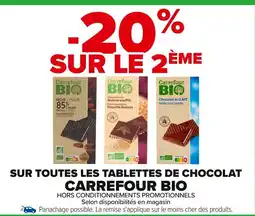 Carrefour CARREFOUR BIO sur toutes les tablettes de chocolat offre