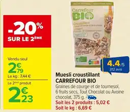 Carrefour CARREFOUR BIO Muesli croustillant offre