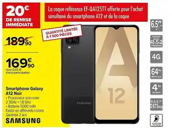 Carrefour Smartphone Galaxy A12 Noir Samsung offre