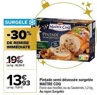 Carrefour Pintade Semi-désossée Surgelée Maître Coq offre