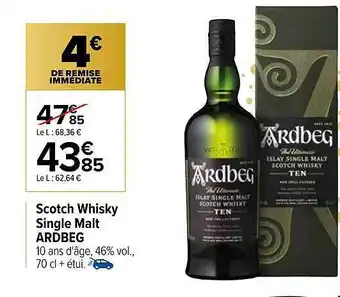 Carrefour Scotch Whisky Single Malt Ardbeg offre