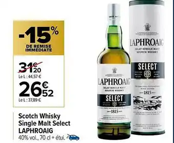 Carrefour Scotch Whisky Single Malt Select Laphroaig offre
