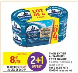 Intermarché PETIT NAVIRE Thon entier au naturel offre