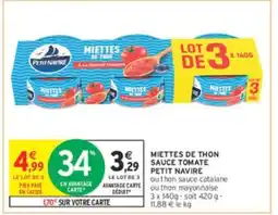 Intermarché PETIT NAVIRE Miettes de thon sauce tomate offre