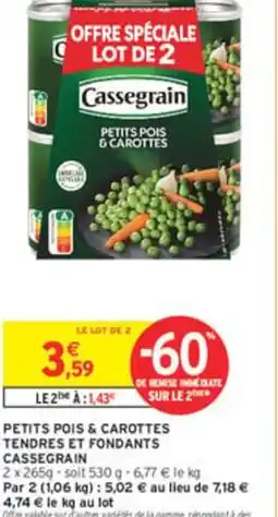 Intermarché CASSEGRAIN Petits pois & carottes tendres et fondants offre