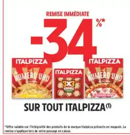 Intermarché ITALPIZZA Sur tout offre