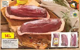Intermarché Magret de canard igp sud quest x3 le domaine d'anet offre