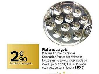 Carrefour Plat à Escargots offre