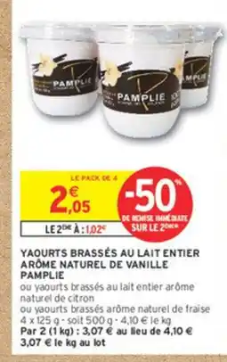 Intermarché PAMPLIE Yaourts brassés au lait entier arôme naturel de vanille offre