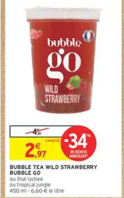 Intermarché BUBBLE GO Bubble tea wild strawberry offre