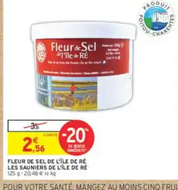 Intermarché Fleur de sel de l'île de ré les sauniers de l'île de ré offre