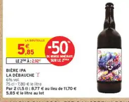 Intermarché LA DÉBAUCHE Bière ipa offre