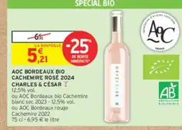 Intermarché Aoc bordeaux bio cachemire rosé 2024 charles & césar offre