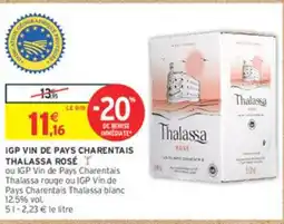 Intermarché THALASSA ROSÉ Igp vin de pays charentais offre