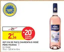 Intermarché PÈRE FOURAS igp vin de pays charentais rosé offre