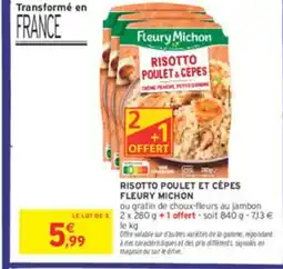 Intermarché FLEURY MICHON Risotto poulet et cepes offre