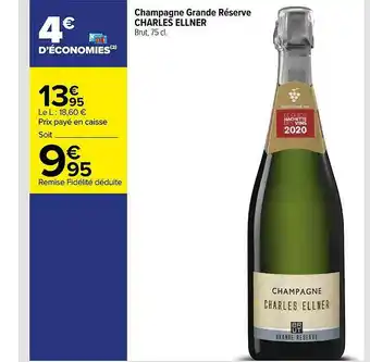 Carrefour Champagne Grande Réserve Charles Ellner offre