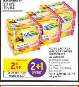 Intermarché LA LAITIÈRE Riz au lait à la vanille en offre découverte offre