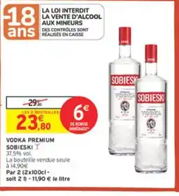 Intermarché SOBIESKI Vodka premium offre
