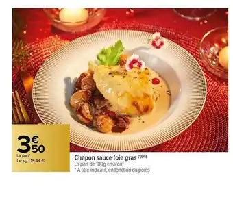Carrefour Chapon Sauce Foie Gras offre