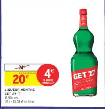 Intermarché GET 27 Liqueur menthe offre