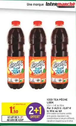 Intermarché LOOK Iced tea pêche offre