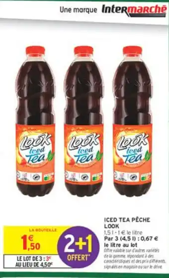 Intermarché LOOK Iced tea pêche offre