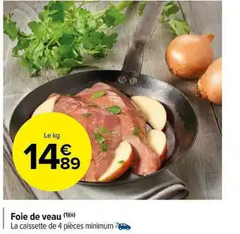 Carrefour Market Foie De Veau offre