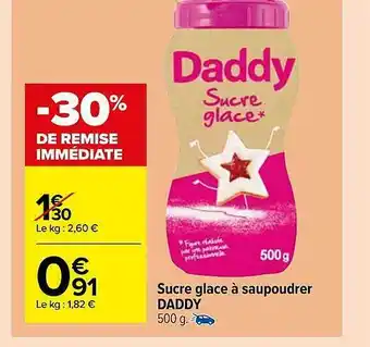 Carrefour Market Sucre Glacé à Saupoudrer Daddy offre