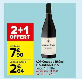 Carrefour Market Aop Côtes-du-rhône Les Aronnières offre