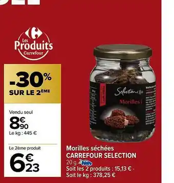 Carrefour Market Morilles Séchées Carrefour Sélection offre