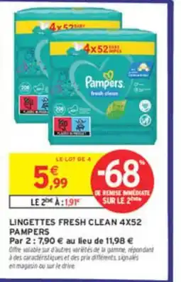 Intermarché PAMPERS Lingettes fresh clean 4×52 offre