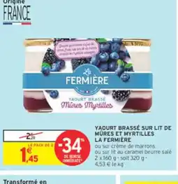 Intermarché LA FERMIÈRE Yaourt brassé sur lit de mûres et myrtilles offre