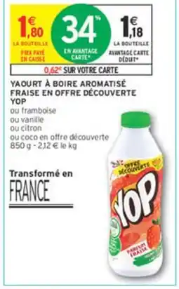 Intermarché YOP Yaourt à boire aromatisé fraise en offre découverte offre