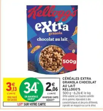 Intermarché KELLOGG'S Céréales extra granola chocolat au lait offre