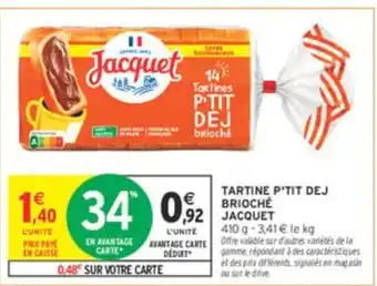Intermarché JACQUET Tartine p'tit dej brioche offre