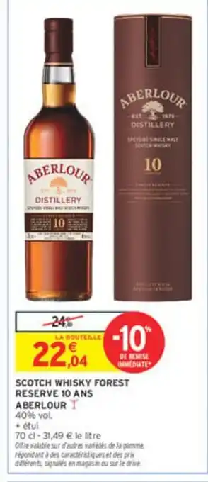 Intermarché ABERLOUR Scotch whisky forest reserve 10 ans offre