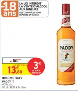 Intermarché PADDY Irish whiskey offre