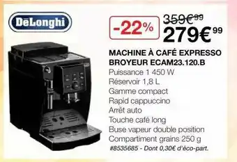 Costco Machine à Café Expresso Broyeur Ecam23. 120.b DeLonghi offre