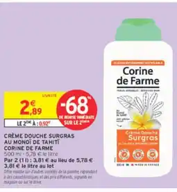 Intermarché CORINE DE FARME Crème douche surgras au monot de tahiti offre
