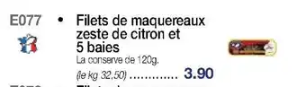 Croque Gel Filets de maquereaux zeste de citron et 5 baies offre