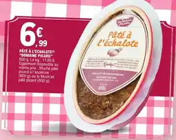 E.Leclerc Pâté à l'echalote domaine picard offre