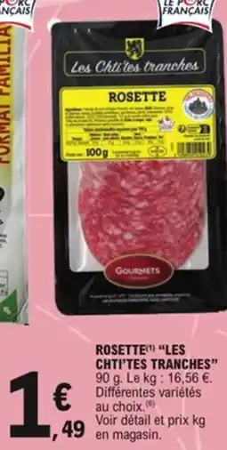 E.Leclerc Rosette les chti'tes tranches offre