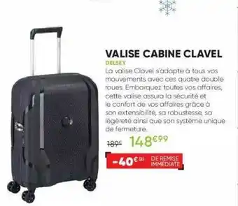 Valise Cabine Clavel Delsey
