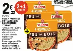 E.Leclerc Pizza 4 fromages cuite au feu de bois surgelée turini offre